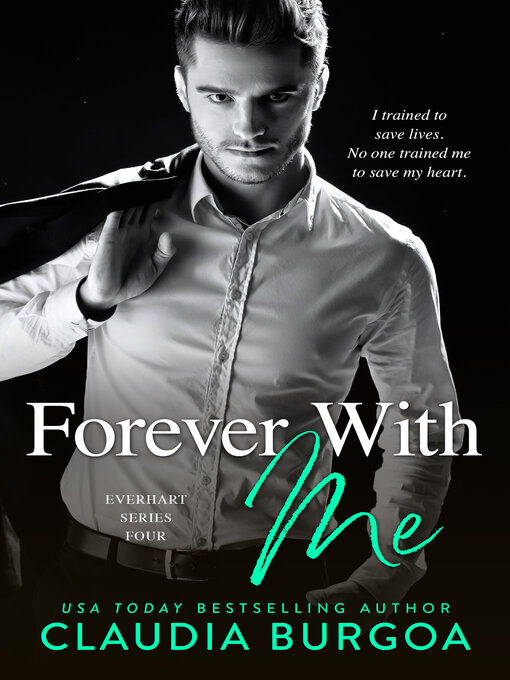 Title details for Forever with Me by Claudia Burgoa - Available